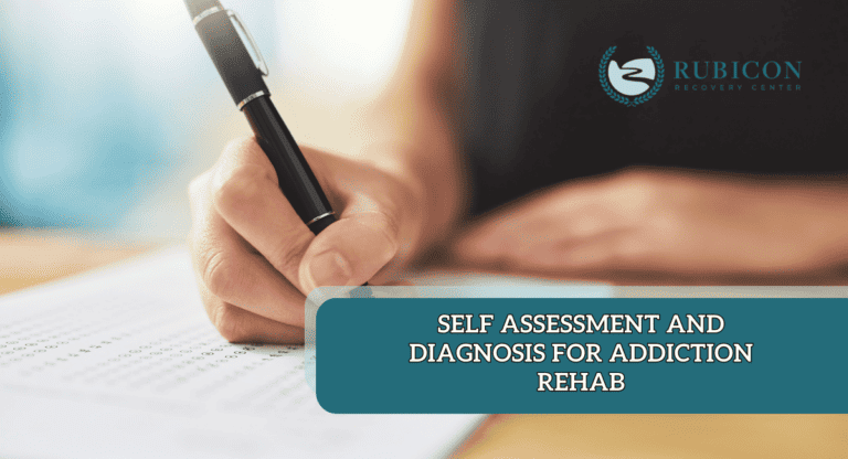 Self Assessment and Diagnosis For Addiction Rehab