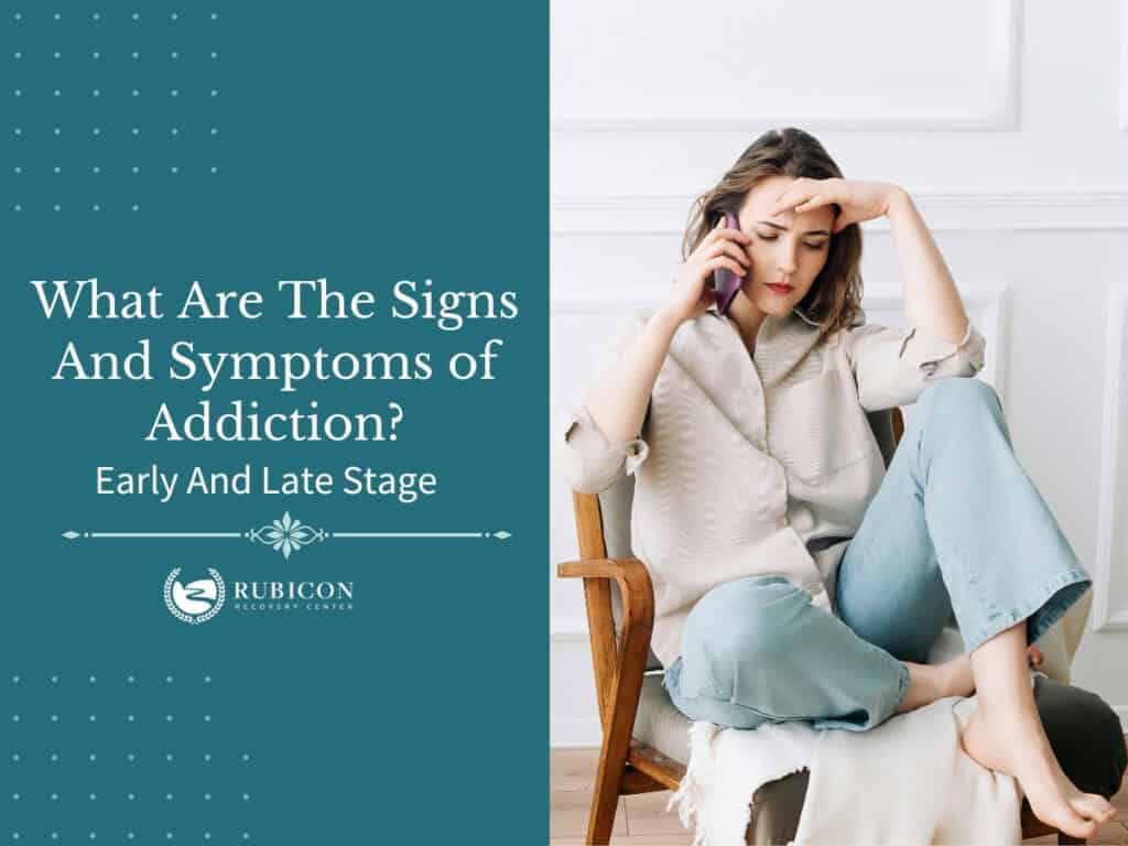 Signs And Symptoms of Addiction