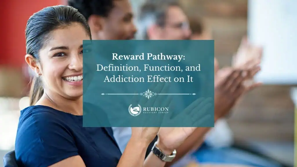 Reward Pathway_ Definition, Function and Addiction Effect on It